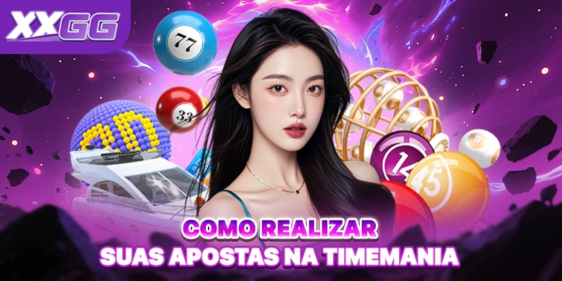 Como realizar suas apostas na Timemania