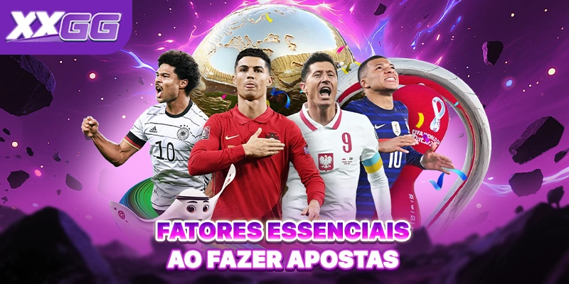 Fatores essenciais ao fazer apostas Fatores essenciais ao fazer apostas