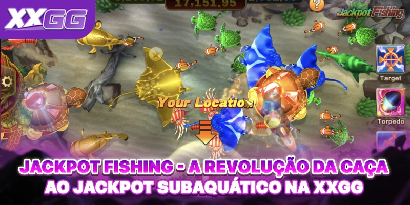 Jackpot Fishing - A revolução da caça ao jackpot subaquático na XXGG