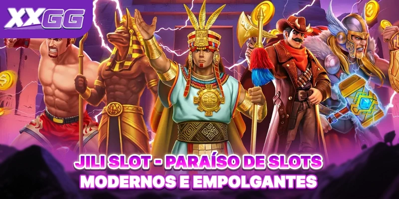 Jili Slot - Paraíso De Slots Modernos E Empolgantes