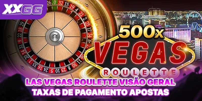 Las Vegas Roulette Visão Geral Taxas De Pagamento Apostas