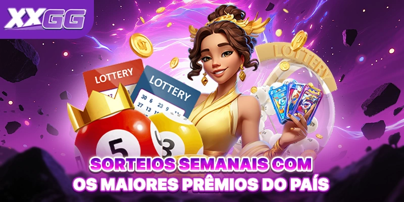 Sorteios semanais com os maiores prêmios do país