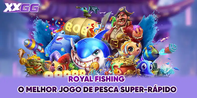Royal Fishing - O Melhor Jogo De Pesca Super-Rápido