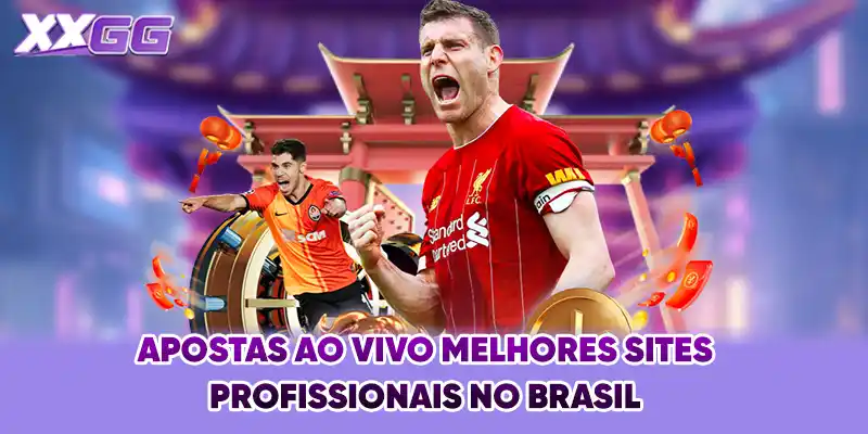 Apostas Ao Vivo Melhores Sites Profissionais No Brasil