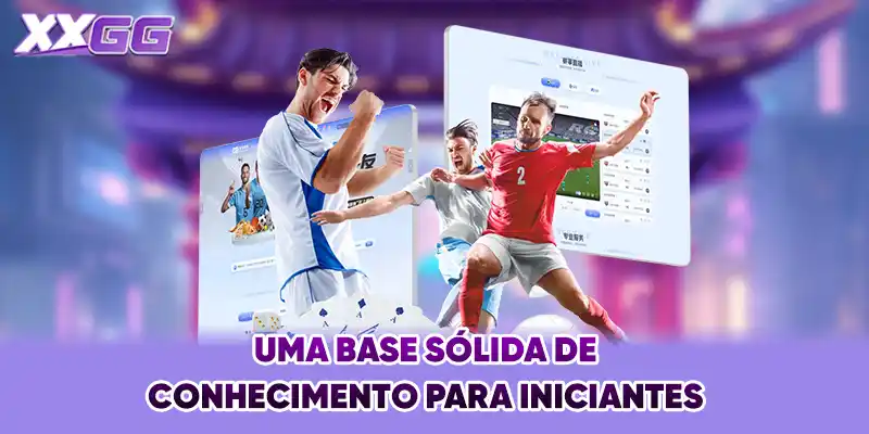 Uma base sólida de conhecimento para iniciantes